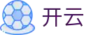 开云中国官方门户 - kaiyun注册简单快捷